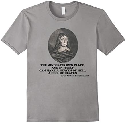 Men's John Milton Heaven of Hell Paradise Lost Quote T-Shirt Large Slate