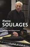 Pierre Soulages. Outrenoir (Paroles vives) (French Edition) by 