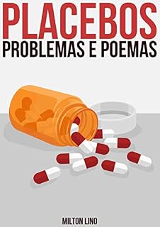 Livro Placebos, Problemas e Poemas