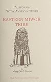 12: California's Native American Tribes: Eastern Miwok Tribe