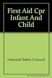 Image de Nsc- First Aid CPR Infant Child 2e