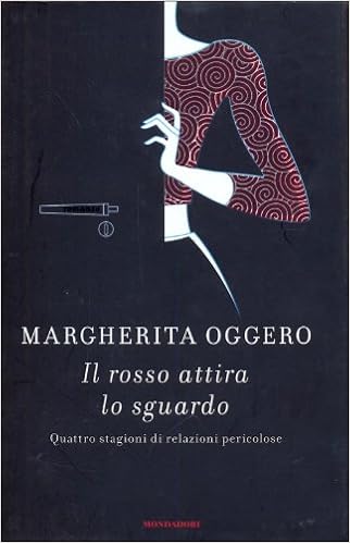 Margherita Oggero - Il rosso attira lo sguardo (2008)