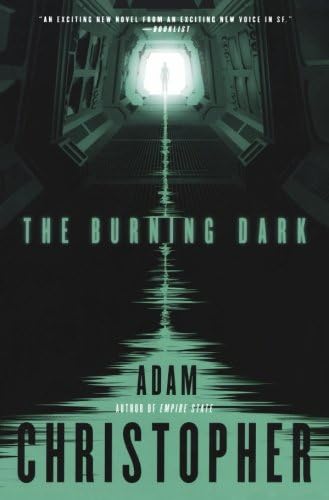 The Burning Dark (Spider War Book 1)