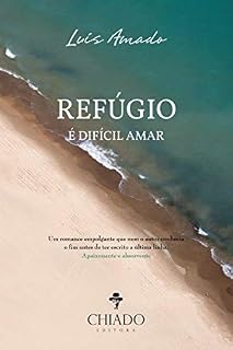 Livro Refúgio – é Difícil Amar