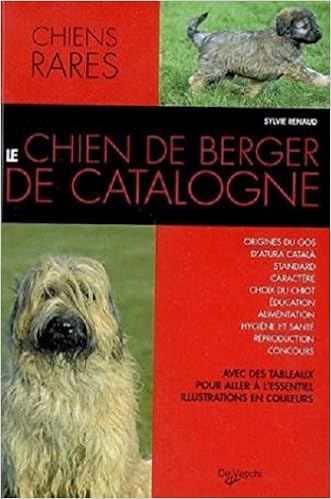 Amazonfr Le Chien De Berger De Catalogne Sylvie Renaud