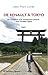 De Renault à Tokyo: Les tribulations d'un entrepreneur français dans l'Archipel nippon (French Edi by Jean-Marc Lisner