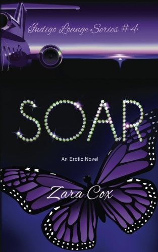 Soar (Indigo Lounge) (Volume 4)