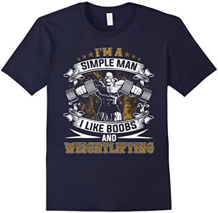 Mens I'm A Simple Man I Like Boobs And Weightlifting T-Shirt Large Navy
