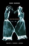 Decreation: Poetry, Essays, Opera by Anne Carson