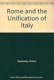 Rome and the Unification of Italy by
