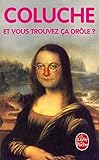 Et Vous Trouvez Ca Drole (Ldp Litterature) (French Edition) by 