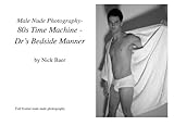 Male Nude Photography- 80s Time Machine- Dr's Bedside Manner by 
