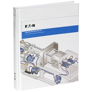 Industrial Hydraulics Manual 5th Ed. 2nd Printing