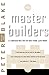 Master Builders: Le Corbusier, Mies van der Rohe, and Frank Lloyd Wright (Norton Library) by Peter Blake