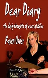 Dear Diary: Daily Thoughts of a Serial Killer