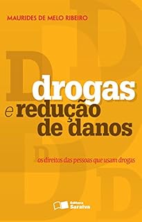Livro Drogas e redução de danos: Direitos das pessoas que usam drogas