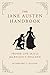 The Jane Austen Handbook: Proper Life Skills from Regency England