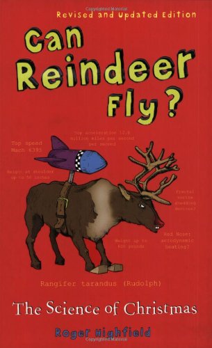"Can Reindeer Fly? - The Science of Christmas" av Roger Highfield