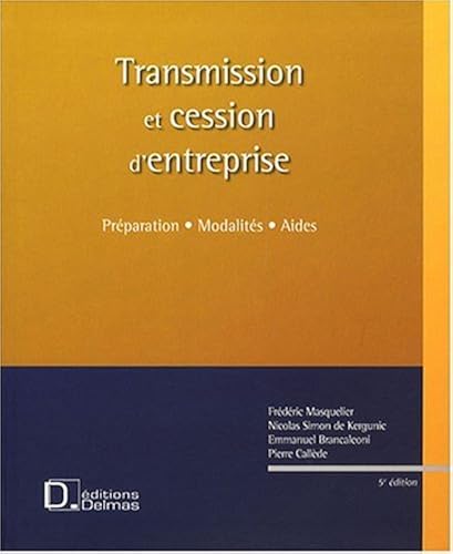 Download Transmission et cession d'entreprise : Préparation Modalités Aides (1Cédérom) PDF