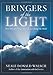 Bringers Of The Light: How You Can Change Your Life and Change the World - Book by Neale Donald Walsch