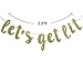 Let's Get Lit Banner for Christmas New Years Wedding Engagement Bachelorete Party Decorations Sign Gold Glitter