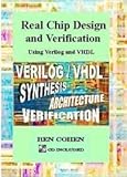 Real Chip Design and Verification Using Verilog and VHDL, , 0970539428