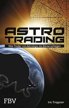 Amazoncom Astro Trading Wie Trader Mit Astrologie Die - 