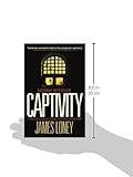 Front cover for the book Captivity: 118 Days in Iraq and the Struggle for a World Without War by James Loney