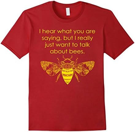 Men's I really just want to talk about bees. Beekeeper t-shirt Large Cranberry