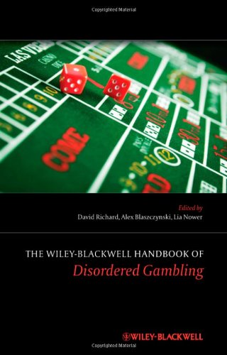The Wiley-Blackwell Handbook of Disordered Gamblin g