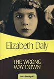 Front cover for the book The Wrong Way Down by Elizabeth Daly