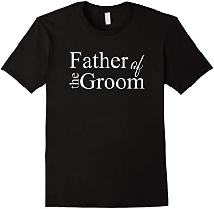 Men's Father of the Groom - Wedding Party Bridegroom Dad T-shirt Large Black