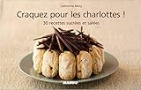 Craquez pour les charlottes ! (French Edition) by