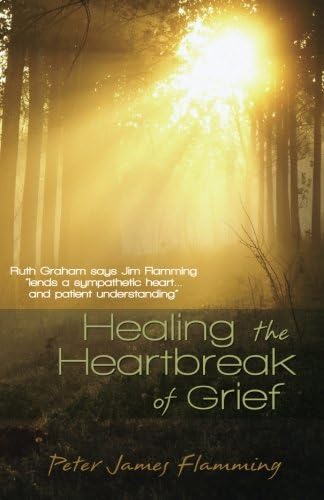 Healing the Heartbreak of Grief