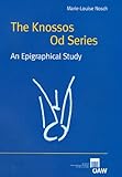 The Knossos Od Series : An Epigraphical Study, Nosch, Marie-Louise, 3700136056