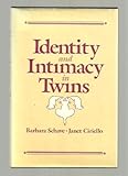 Identity and Intimacy in Twins, Schave, Barbara, 0030689244