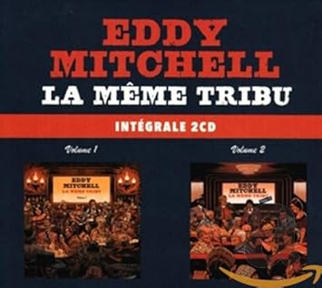 Eddy Mitchell La Meme Tribu Vol 1 2 Amazon Com Music