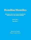 Homilias/Homilies Domingos/Sundays Ciclo/Cycle A Tomo/Book 1: Reflexiones sobre las Lecturas Dominic by Dcn Frank Enderle