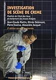 Investigation de scène de crime : Fixation de l'état des lieux et traitements des traces d'objets by 