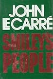 Smiley's People by John Le Carre (1979-11-12)