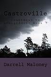 Castroville: Countdown to Armageddon: Book 7 (Volume 7)