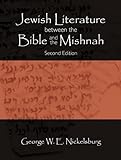 Jewish Literature Between the Bible and the Mishnah: A Historical and Literary Introduction