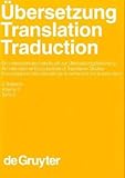 Ubersetzung Vol. 2 : Ein Internationales Handbuch Zur Ubersetzungsforschung, , 3110171457