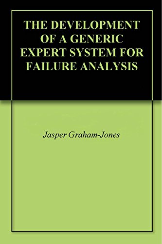 THE DEVELOPMENT OF A GENERIC EXPERT SYSTEM FOR FAILURE ANALYSIS
