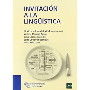 Invitación a La Lingüística (Manuales) Invitación a La Lingüística (Manuales)