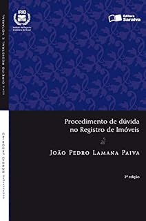 Livro SÉRIE DIREITO REGISTRAL E NOTARIAL - PROCEDIMENTO DE DÚVIDA NO REGISTRO DE IMÓVEIS