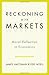 Reckoning with Markets: The Role of Moral Reflection in Economics