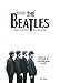 Inside The Beatles : Dans l'intimité des Fab Four by 