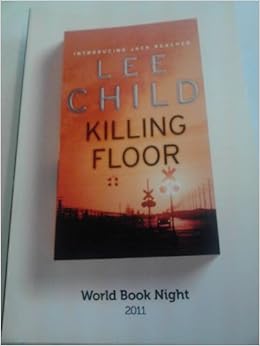 Killing Floor Jack Reacher Lee Child 9780857500816 Amazon Com