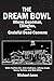 The Dream Bowl: Where Goodman, Ellington, and the Grateful Dead Convene by 